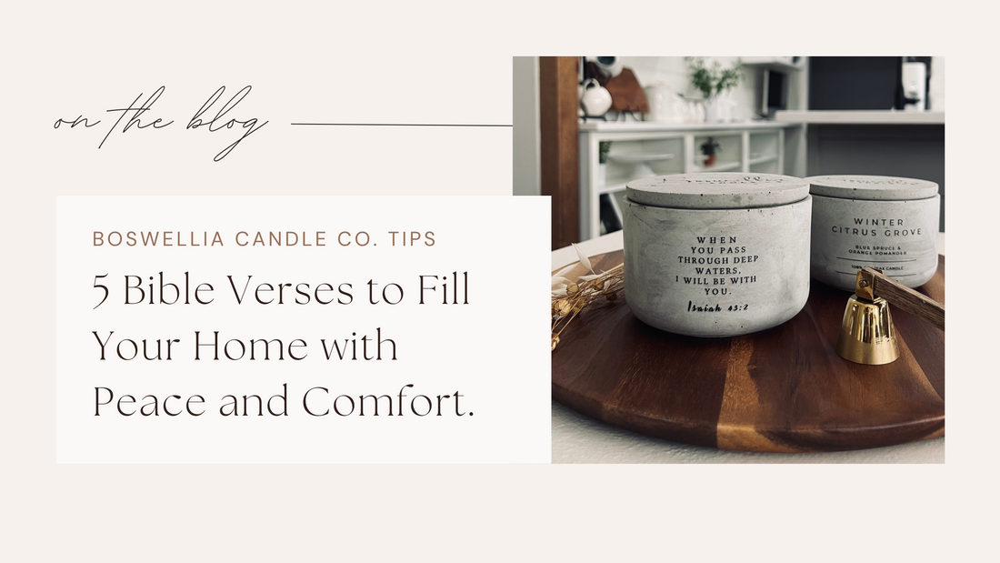 5 Bible Verses to Fill Your Home with Peace and Comfort