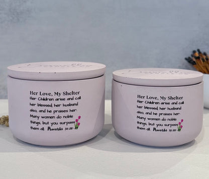 Her Love, My Shelter - (12oz)